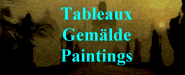 Tableaux - Gemlde - Paintings